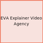 EVA Explainer Video Agency